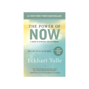 The Power of Now – Mindfulness and presence