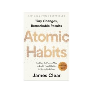 Atomic Habits – Build better habits effectively