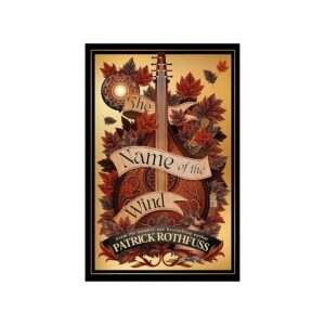 The Name of the Wind – Lyrical fantasy storytelling